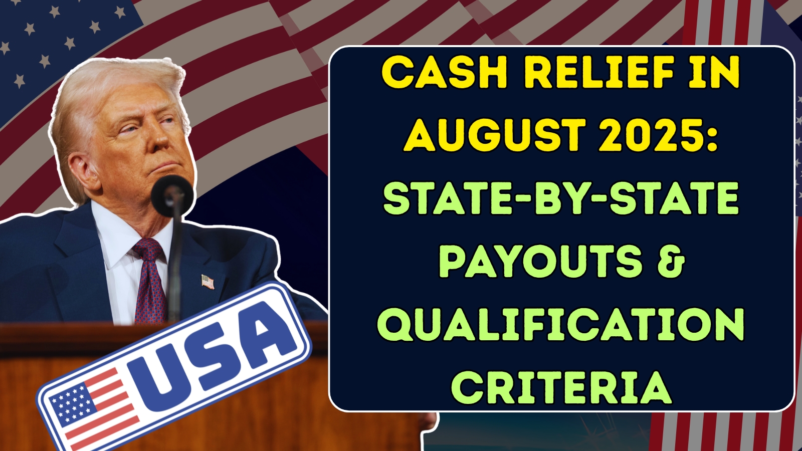 Cash Relief in August 2025